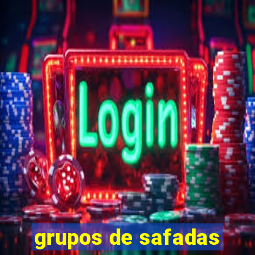 grupos de safadas